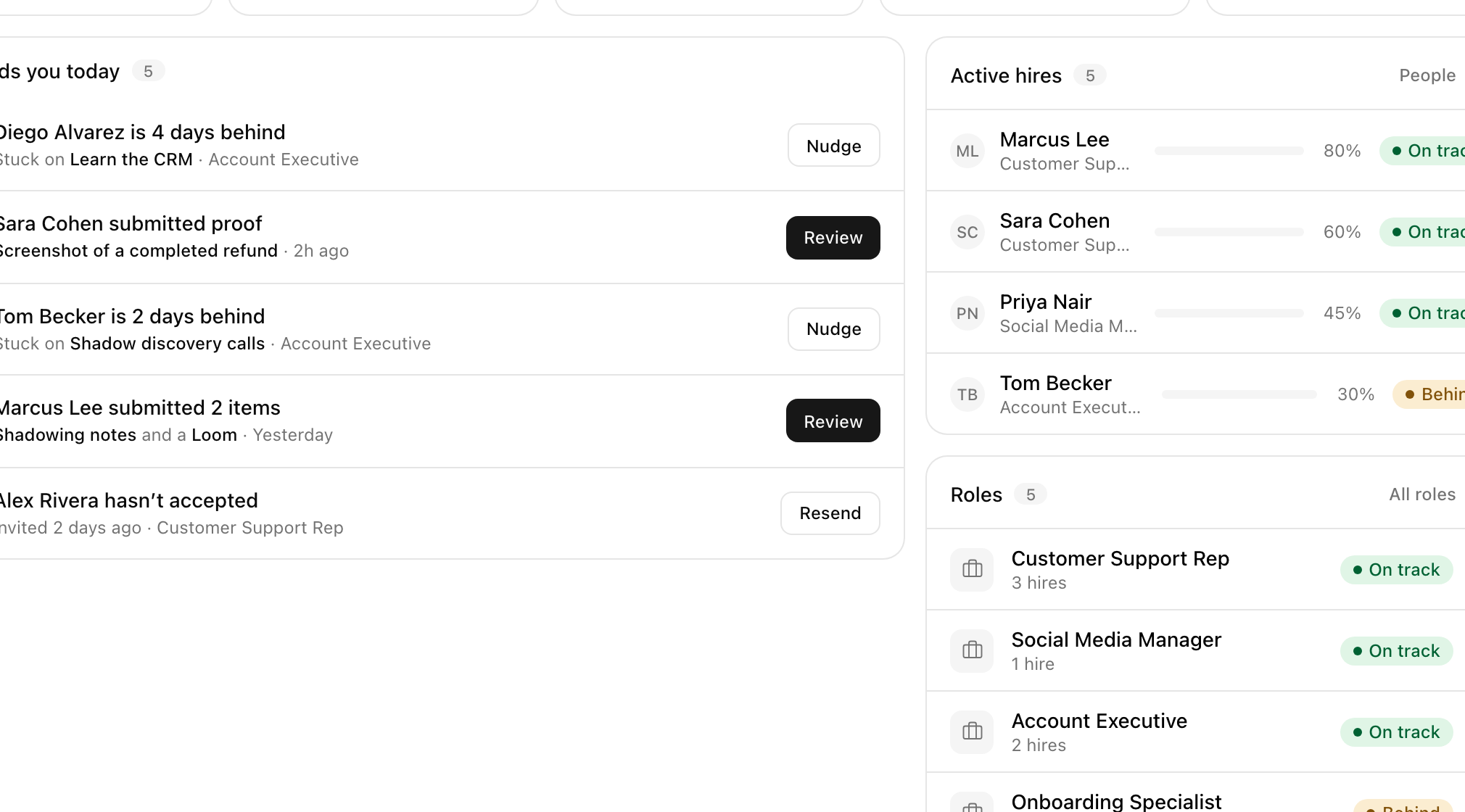 The Dashboard’s “Needs you today” triage
